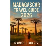 Madagascar Travel Guide 2026