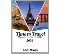 Madagascar Travel guide 2026: Time to travel