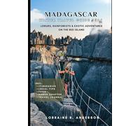MADAGASCAR WINTRE TRAVEL GUIDE 2026: Lemurs, Rainforests & Exotic Adventures on the Red Island.