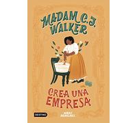Madam C.J. Walker crea una empresa (PROVISIONAL DESTINO INFANTIL)