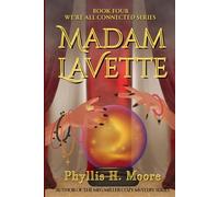 Madam LaVette: Book Four in the We're All Connected Series