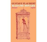 Madame Bovary: Bilingual Parallel Text in Francais/English