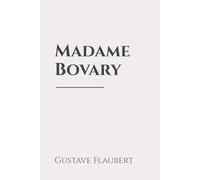 Madame Bovary: Classic Edition Republished by North Publishers