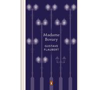 Madame Bovary | Gustave Flaubert