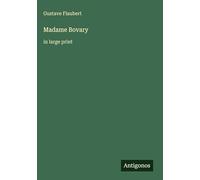 Madame Bovary: in large print