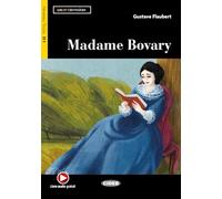 Madame Bovary. Lire et s’entraîner. B1. Con audio. Con e-book. Con espansione online: Madame Bovary + online audio + App - 9788853020574 (CHAT NOIR. LIRE ET S'ENTRAINER)