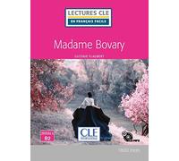 MADAME BOVARY NIVEAU 4/B2 LIVRE CD AUDIO (LECTURES FRANCAIS FACILE)
