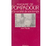 Madame De Pompadour Et La Société De Son Temps (ebook)