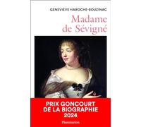 Madame de Sévigné (1626-1696): Une femme et son monde au Grand Siècle