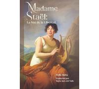 Madame de Staël: La Voz de la Libertad