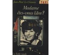 Madame Êtes-vous Libre ? (ebook)