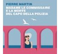 Madame Le Commisaire E La Morte Del Capo Della Polizia (audiolibro)