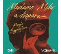 Madame Mohr a disparu