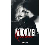 Madame Quinn - Mémoire morte - tome 2/2: Livre lesbien - Romance lesbienne