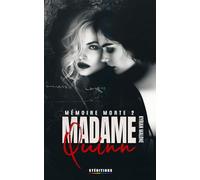 Madame Quinn - Mémoire morte - tome 2/2: Livre lesbien - Romance lesbienne (Queenverse - Romance lesbienne / Thriller et Dark Romance)