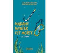 Madame Wynter est morte