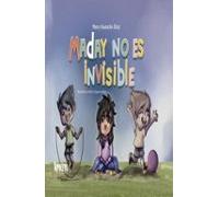 Maday No Es Invisible