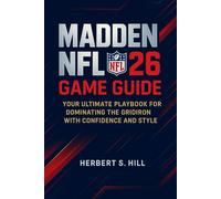 Madden NFL 26 Game Guide: Your Ultimate Playbook for Dominating the Gridiron with Confidence and Style