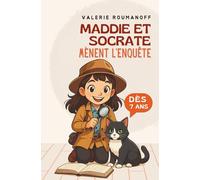Maddie et Socrate mènent l'enquête: Un vol à l'école (Maddie et Socrate, roman pour les enfants de 7 à 11 ans)
