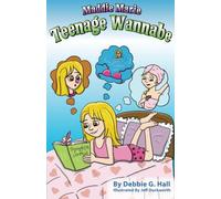 Maddie Marie- Teenage Wannabe: Volume 1 (The Maddie Marie Series)