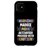 Maddie Personalized Name Funny Cute Custom Maddie Name Carcasa para iPhone 11