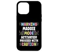 Maddie Personalized Name Funny Cute Custom Maddie Name Carcasa para iPhone 12 Pro MAX