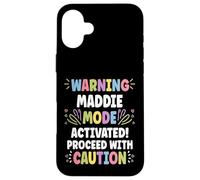 Maddie Personalized Name Funny Cute Custom Maddie Name Carcasa para iPhone 16 Plus