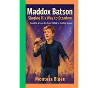 Maddox Batson: Singing His Way to Stardom: How Did a Teen Go from TikTok to the Big Stage?