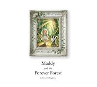 Maddy and the Forever Forest