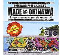 MADE éŸ» OKINAWA MIXED BY DJ Salute a.k.a.$atoru