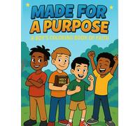 Made for a Purpose: A Christian Coloring Book for Boys Ages 6 -12 | Faith, Strength, and Courage Through Bible Verses