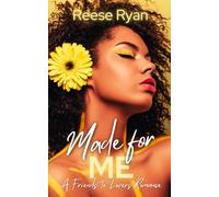 Made for Me: A Friends-to-Lovers Romance (The Black Diamonds Quartet)