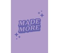 Made for More