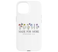 Made for More Christian Ephesians 2:10 Bible Verse God Quote Carcasa para iPhone 15