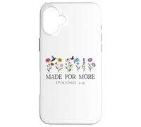 Made for More Christian Ephesians 2:10 Bible Verse God Quote Carcasa para iPhone 16 Plus
