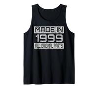 Made in 1999 All Orignal Parts Diseño divertido cumpleaños Camiseta sin Mangas