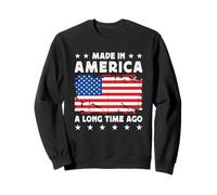 Made in America a Long Time Ago Proud American America Flag Sudadera