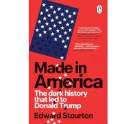 Made in America: The dark history that led to Donald Trump, from the award-winning political broadcaster