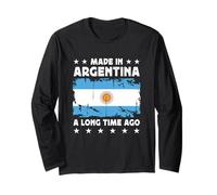 Made in Argentina a Long Time Ago Argentinian Argentina Flag Manga Larga