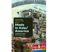 Made in Asia/America: Why Video Games Were Never (Really) about Us (Power Play: Games, Politics, Culture)