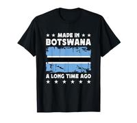 Made in Botswana a Long Time Ago Motswana Botswana Flag Camiseta