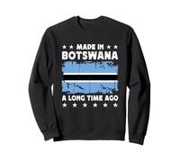Made in Botswana a Long Time Ago Motswana Botswana Flag Sudadera