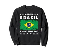 Made in Brazil a Long Time Ago Proud Brazilian Brazil Flag Sudadera