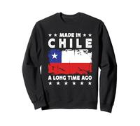 Made in Chile a Long Time Ago Proud Chilean Chile Flag Sudadera
