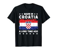 Made in Croatia a Long Time Ago Proud Croatian Croatia Flag Camiseta