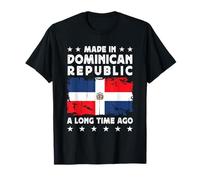 Made in Dominican Republic a Long Time Ago Dominican Flag Camiseta