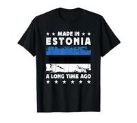 Made in Estonia a Long Time Ago Proud Estonian Estonia Flag Camiseta