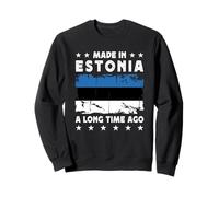 Made in Estonia a Long Time Ago Proud Estonian Estonia Flag Sudadera