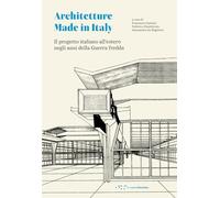 Made in Italy. Il progetto italiano all'estero negli anni della Guerra fredda (Alleli/Research)