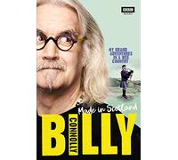 Made In Scotland: My Grand Adventures in a Wee Country [Idioma Inglés]